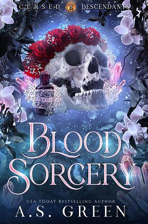 Blood Sorcery by A.S. Green