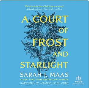 A Court of Frost and Starlight by Sarah J. Maas