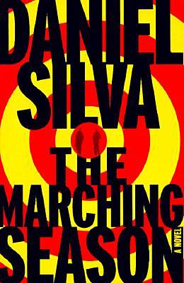 The Marching Season by Daniel Silva