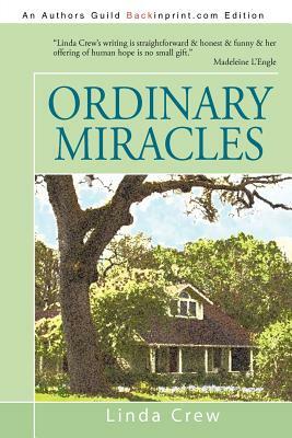 Ordinary Miracles by Linda Crew