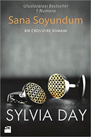 Sana Soyundum by Sylvia Day