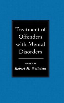 Treatment of Offenders with Mental Disorders by 