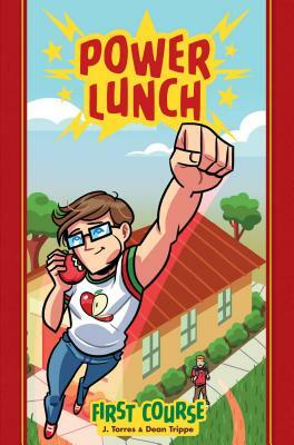 Power Lunch: First Course by J. Torres
