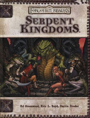 Serpent Kingdoms by Ed Greenwood