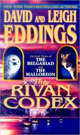 The Rivan Codex: Ancient Texts of the Belgariad and the Malloreon by David Eddings