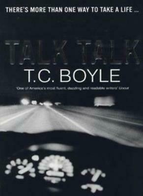 Talk Talk by T.C. Boyle