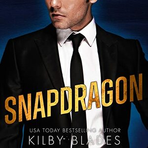 Snapdragon by Kilby Blades