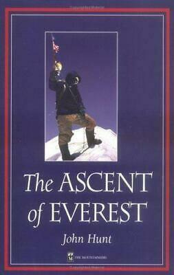 The Ascent of Everest by John Hunt