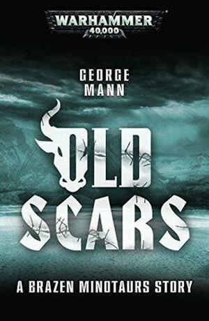 Old Scars by George Mann
