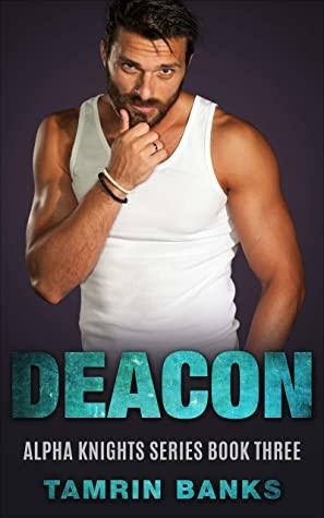 Deacon by Tamrin Banks