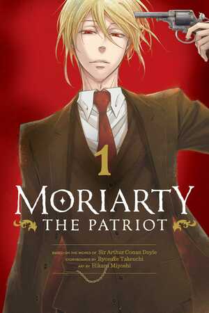 Moriarty the Patriot, Vol. 1 by Ryōsuke Takeuchi