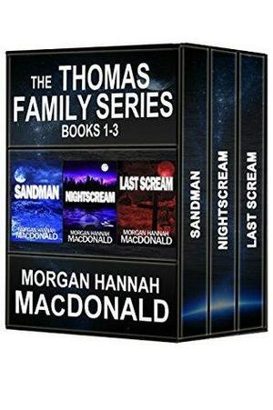 The Thomas Family Series: Books 1-3 by Morgan Hannah MacDonald