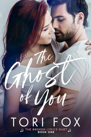 The Ghost of You by Tori Fox