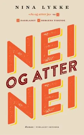 Nei og atter nei by Nina Lykke