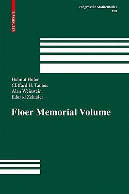 The Floer Memorial Volume by 