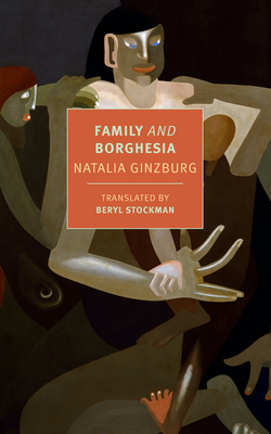 Family and Borghesia by Natalia Ginzburg