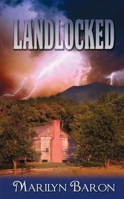 Landlocked by Marilyn Baron