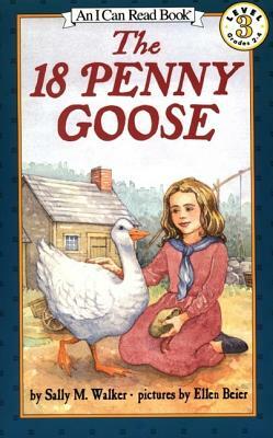 The 18 Penny Goose by Sally M. Walker