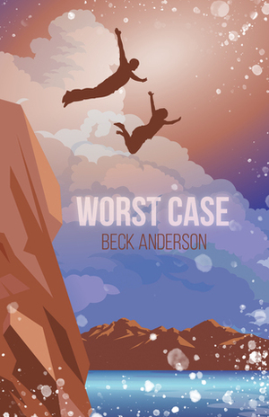Worst Case by Beck Anderson
