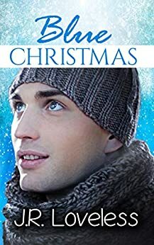 Blue Christmas by J.R. Loveless