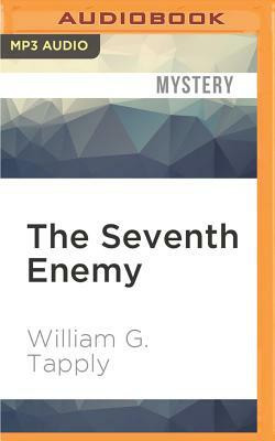 The Seventh Enemy by William G. Tapply