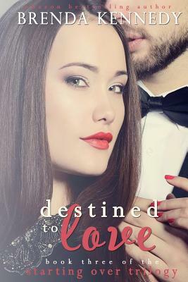 Destined to Love by Brenda Kennedy