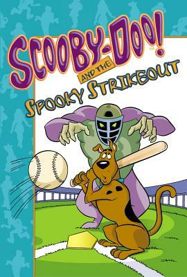 Scooby-Doo! and the Spooky Strikeout by James Gelsey