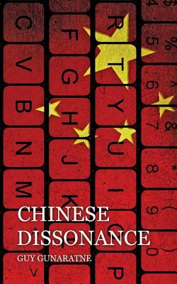 Chinese Dissonance by Guy Gunaratne
