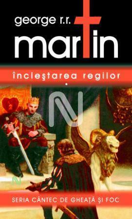 Încleștarea regilor vol.1 by George R.R. Martin