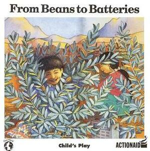 From Beans to Batteries by Steve Brace