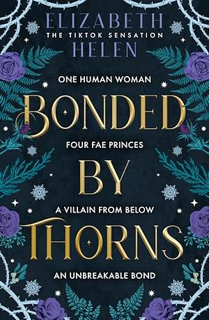 Bonded by Thorns by Elizabeth Helen