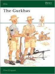 The Gurkhas by Mike Chappell
