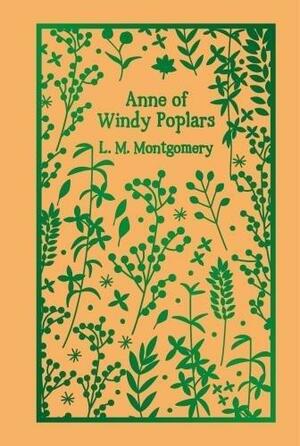 Anne of Windy Poplars by L.M. Montgomery