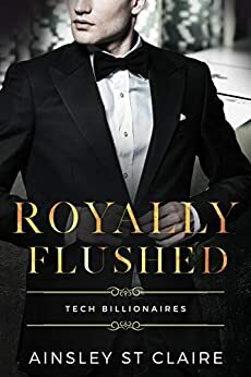 Royally Flushed by Ainsley St Claire