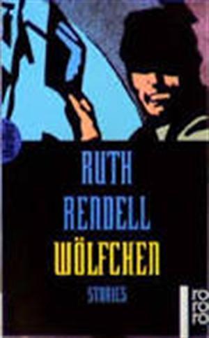 Wölfchen by Edith Walter, Ruth Rendell