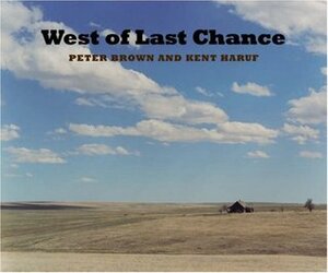 West of Last Chance by Peter T. Brown, Kent Haruf