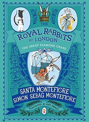 The Great Diamond Chase by Santa Montefiore, Simon Sebag Montefiore