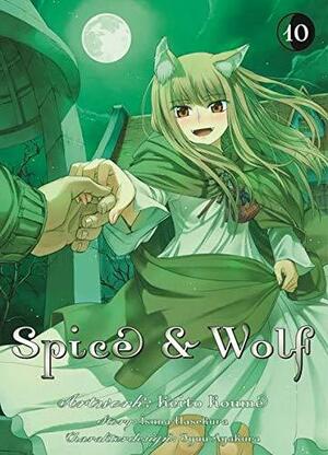 Spice & Wolf 10 by Keito Koume, Isuna Hasekura