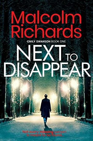 Next To Disappear by Malcolm Richards