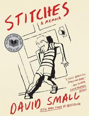 (Stitches: A Memoir ) Author: David Small Oct-2010 by David Small, David Small