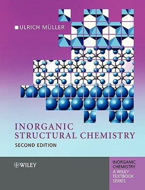 Inorganic Structural Chemistry by Ulrich Muller