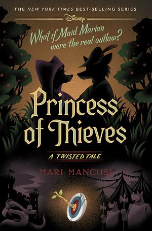Princess of Thieves by Mari Mancusi