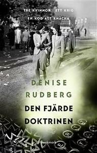 Den fjärde doktrinen (Kontrahenterna) by Denise Rudberg