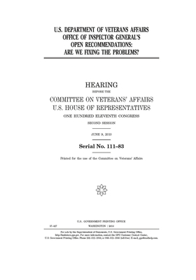 U.S. Department of Veterans Affairs Office of Inspector General's open recommendations: are we fixing the problems? by Committee On Veterans (house), United St Congress, United States House of Representatives