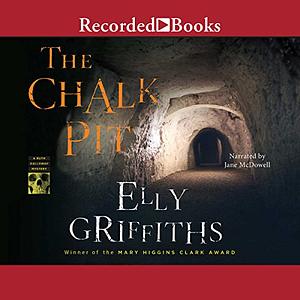 The Chalk Pit by Elly Griffiths
