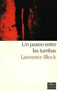 Un paseo entre las tumbas by Edith Kern, Lawrence Block