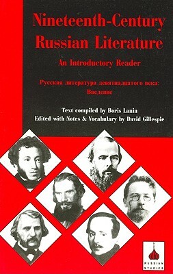 Nineteenth-Century Russian Literature: An Introduction by B. Larin, David Gillespie, Boris Larin