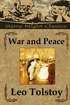 War and Peace by Leo Tolstoy