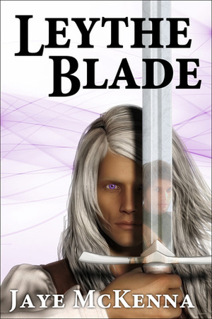 Leythe Blade by Jaye McKenna
