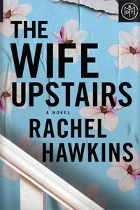 The Wife Upstairs by Rachel Hawkins